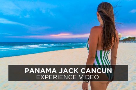Panama Jack Cancun Resort Experience Video Click to Watch